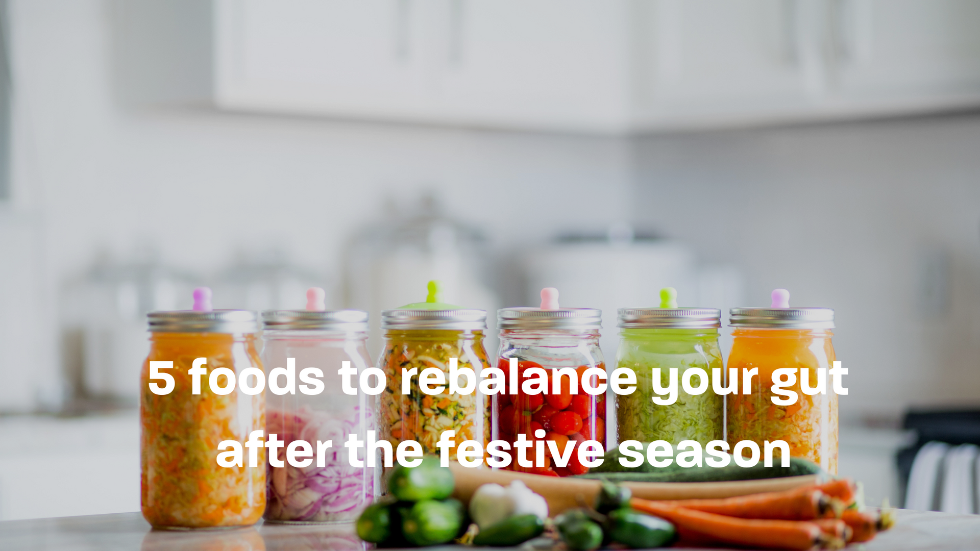 5 foods to rebalance your gut after the festive season